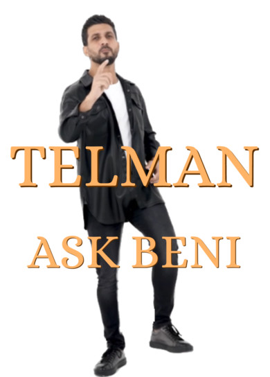 TELMAN_Ask beni (Люби меня)